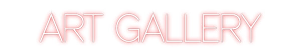 Custom Neon: ART GALLERY