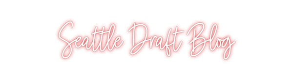 Custom Neon: Seattle Draft...