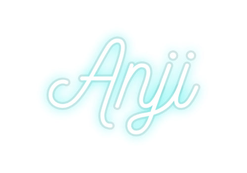 Custom Neon: Anji