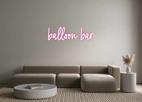 Custom Neon: balloon bar