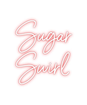 Custom Neon: Sugar 
  Swi...