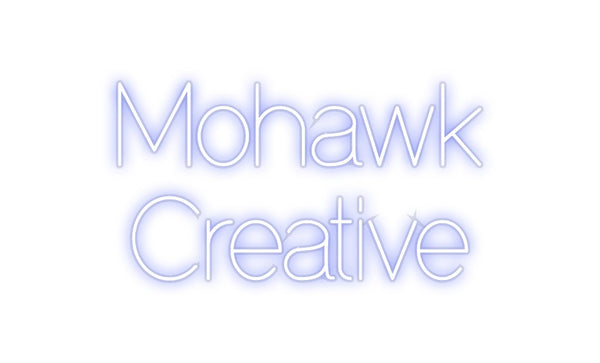 Custom Neon: Mohawk
Creat...