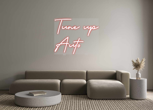 Custom Neon: Tune up 
   ...