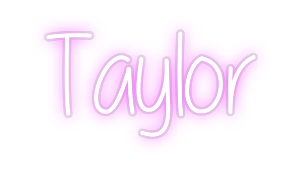 Custom Neon: Taylor