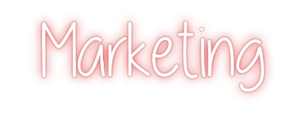 Custom Neon: Marketing