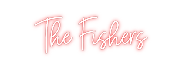 Custom Neon: The Fishers
