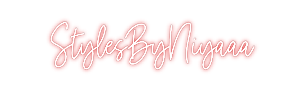 Custom Neon: StylesByNiyaaa