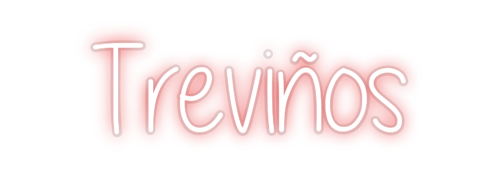 Custom Neon: Treviños
