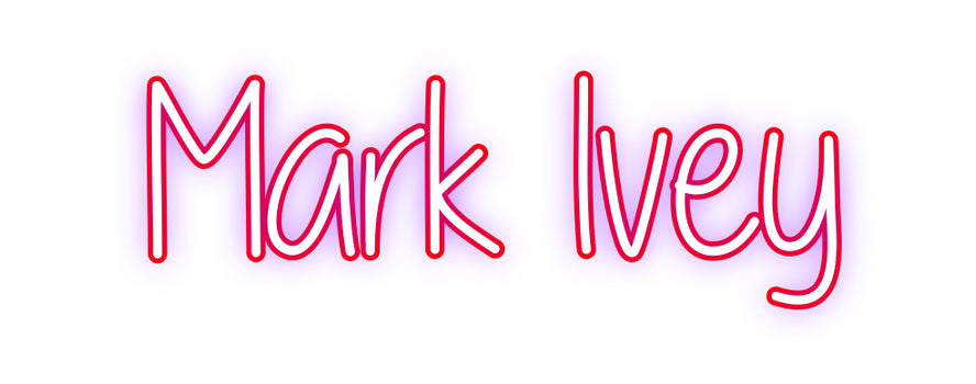 Custom Neon: Mark Ivey