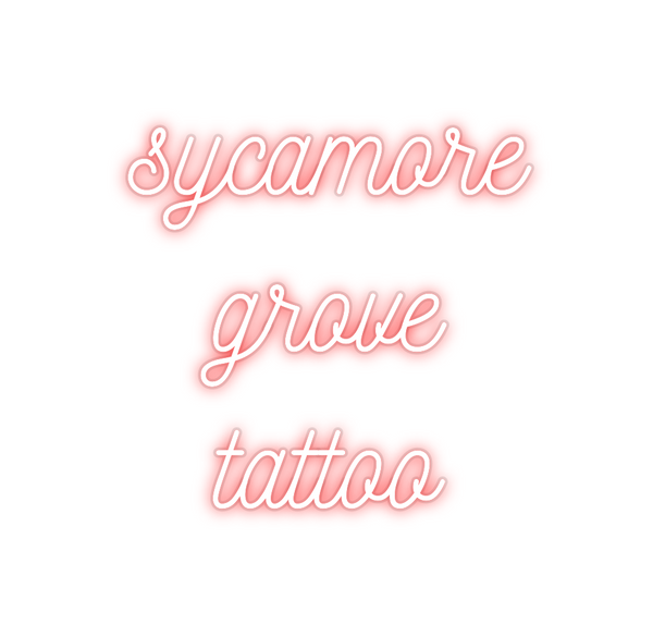 Custom Neon: sycamore
gro...
