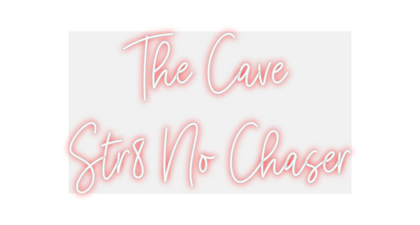 Custom Neon: The Cave
Str...