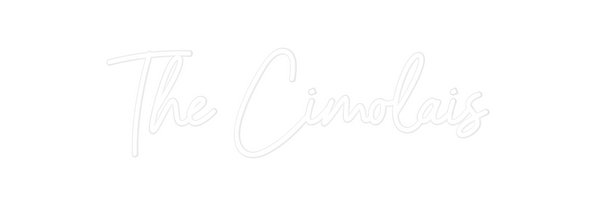 Custom Neon: The Cimolais