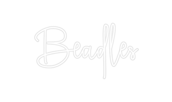 Custom Neon: Beadles