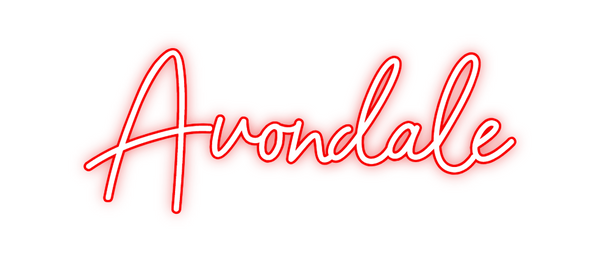 Custom Neon: Avondale