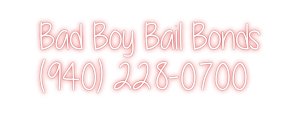 Custom Neon: Bad Boy Bail ...