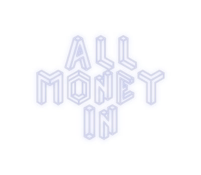 Custom Neon:   ALL
MONEY
...