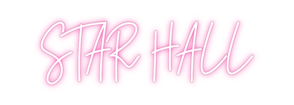 Custom Neon: STAR HALL