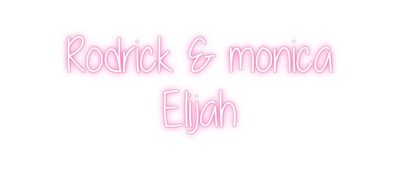 Custom Neon: Rodrick & mon...