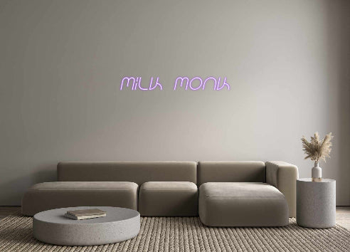 Custom Neon: Milk Monk