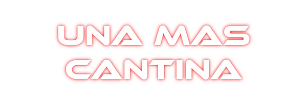 Custom Neon: UNA MAS
CANT...