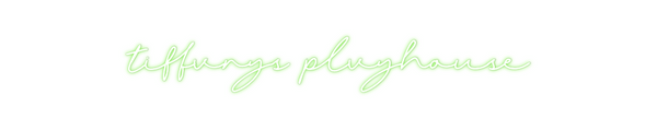 Custom Neon: tiffvnys plvy...