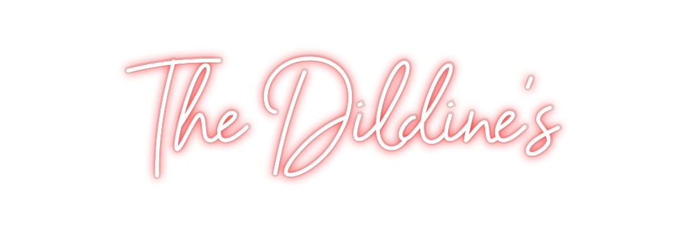 Custom Neon: The Dildine’s