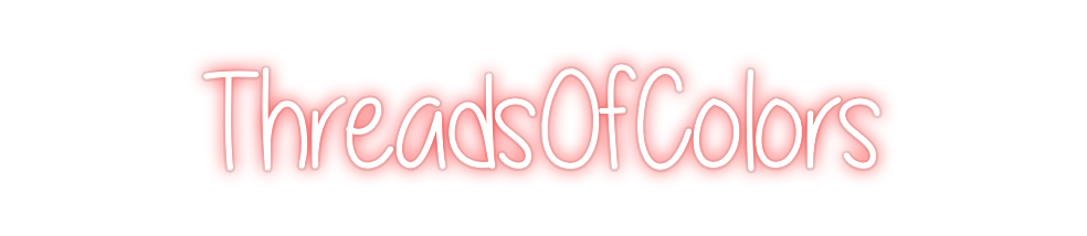 Custom Neon: ThreadsOfColors