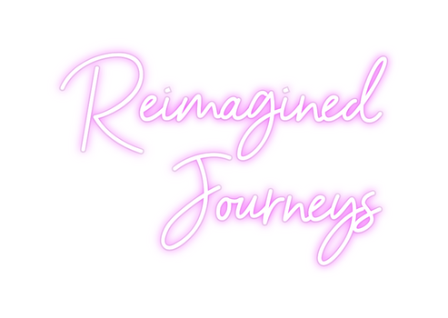 Custom Neon: Reimagined 
...