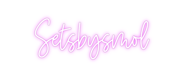 Custom Neon: Setsbysmol