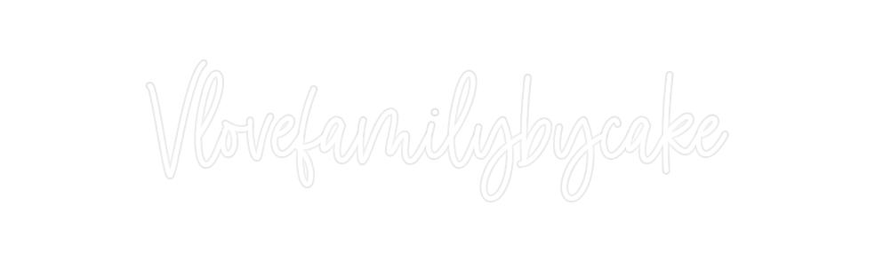Custom Neon: Vlovefamilyby...