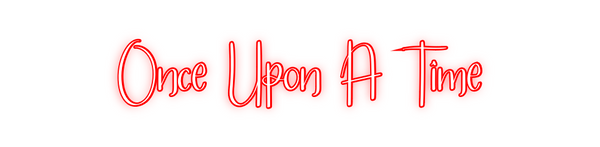 Custom Neon: Once Upon A T...