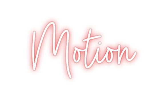 Custom Neon: Motion