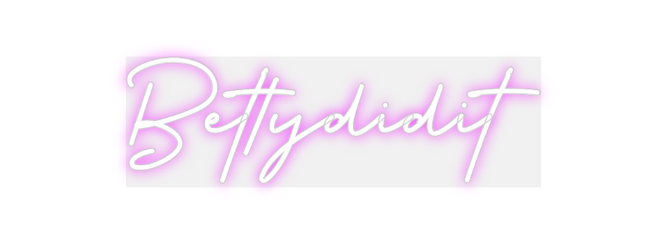 Custom Neon: Bettydidit