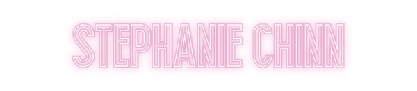 Custom Neon: Stephanie Chinn