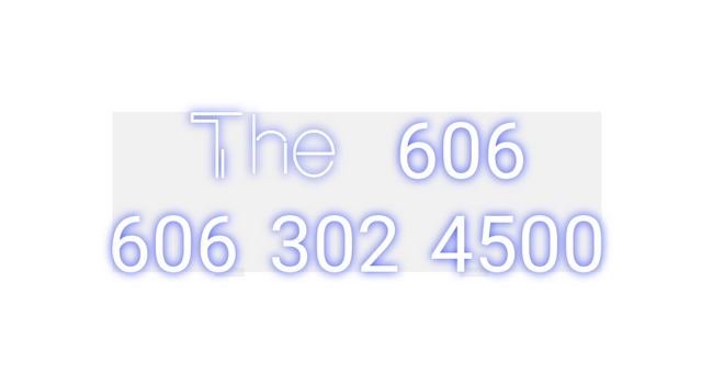 Custom Neon: The  606
606...