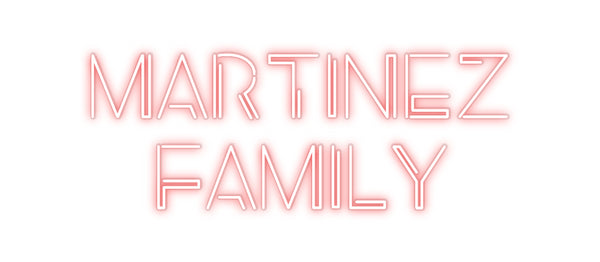Custom Neon: MARTINEZ
 FA...