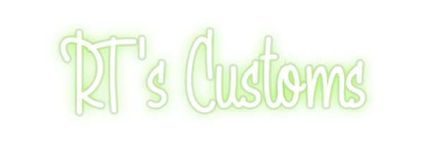 Custom Neon: RT's Customs