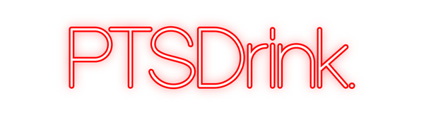 Custom Neon: PTSDrink.