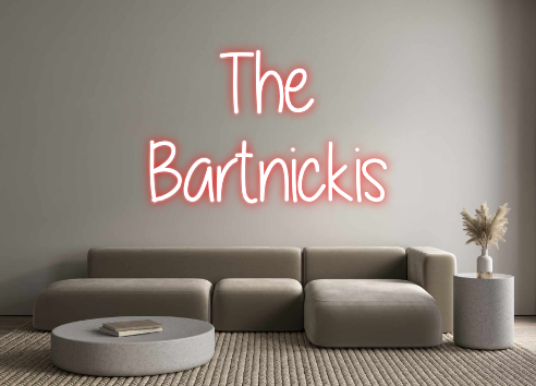Custom Neon: The 
Bartnic...