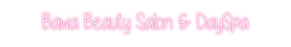 Custom Neon: Bawa Beauty S...
