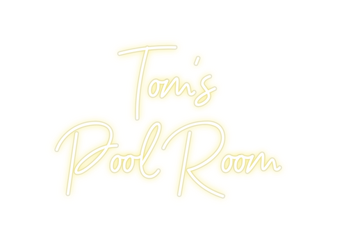 Custom Neon: Tom's 
Pool ...