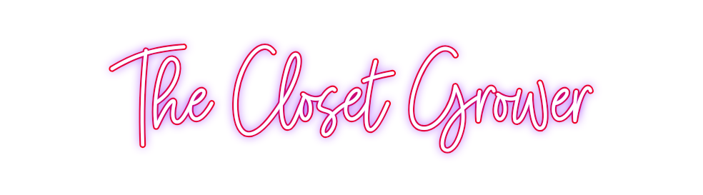 Custom Neon: The Closet Gr...