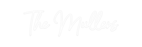 Custom Neon: The Mullens