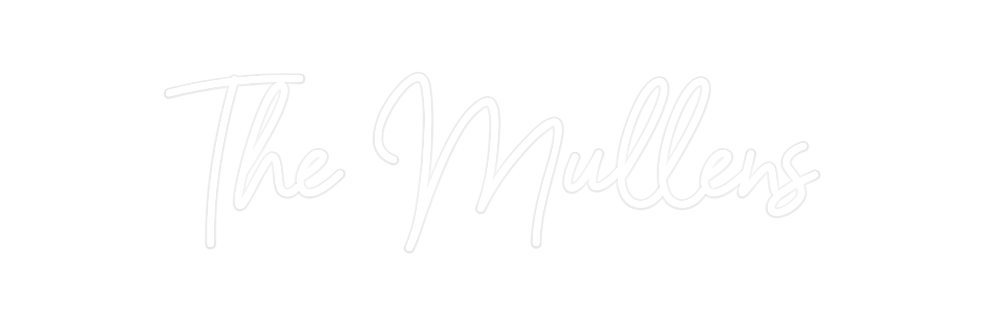 Custom Neon: The Mullens