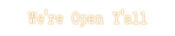 Custom Neon: We're Open Y'...