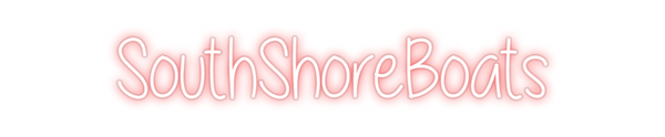 Custom Neon: SouthShoreBoats