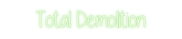Custom Neon: Total Demolit...