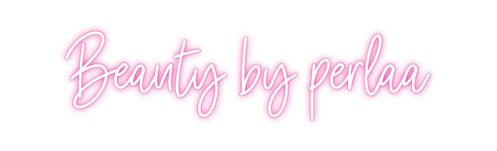 Custom Neon: Beauty by per...
