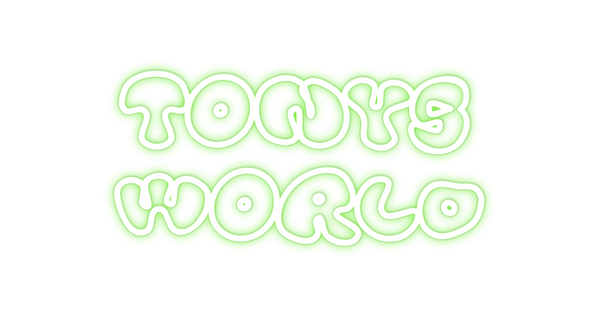 Custom Neon: TONYS
WORLD