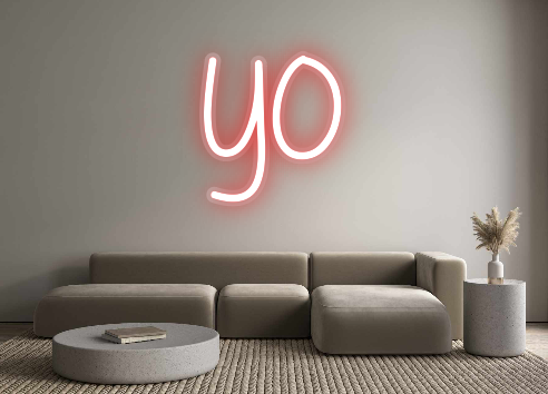 Custom Neon: yo
